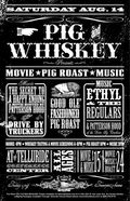 PIG & WHISKEY POSTER FINAL PIG & WHISKEY POSTER FINAL