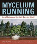 Mycelium Running