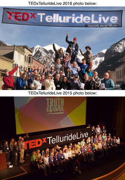 TEDxTellurideLive 2016 and 2016